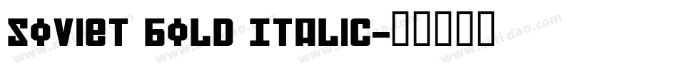 Soviet Bold Italic字体转换
